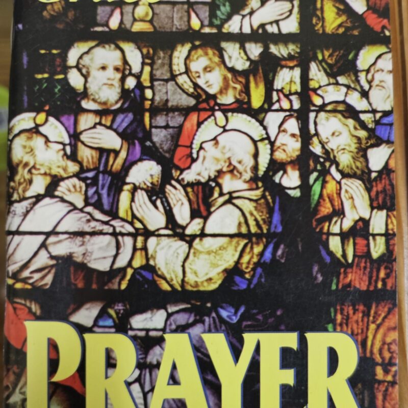 The Great Means of Grace - Prayer