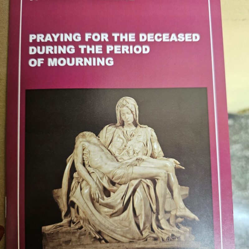 A family manual - Praying for the Deceased during the period of mourning