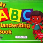 MY ABC HANDWRITING BOOK | BY: ESTHER BOBB, Learning to write the letters of the alphabet infants level 1, available at NSL Online Bookstore - Caribbean early-childhood educational books