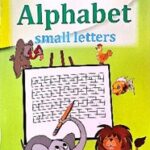 ALPHABET WRITING PRACTICE ROYARDS ALPHABET SMALL LETTERS, Textbooks - Early Childhood – WRITING ALPHABET SMALL LETTERS, available at NSL Online Bookstore - Caribbean early-childhood educational books