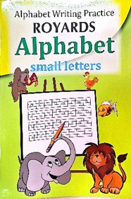 ALPHABET WRITING PRACTICE ROYARDS ALPHABET SMALL LETTERS, Textbooks - Early Childhood – WRITING ALPHABET SMALL LETTERS, available at NSL Online Bookstore - Caribbean early-childhood educational books