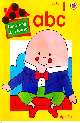 LEARNING AT HOME SERIES 1 ABC, Textbooks - Early Childhood – READING – LEARNING THE LETTERS OF THE ALPHABET, available at NSL Online Bookstore - Caribbean early-childhood educational books