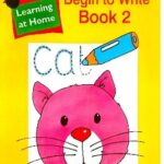 LEARNING AT HOME SERIES 1 BEGIN TO WRITE BOOK 2, Textbooks - Early Childhood – EARLY LEARNERS WRITING, available at NSL Online Bookstore - Caribbean early-childhood educational books