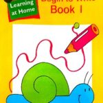 LEARNING AT HOME SERIES 1 BEGIN TO WRITE BOOK 1, Textbooks - Early Childhood – EARLY LEARNERS WRITING, available at NSL Online Bookstore - Caribbean early-childhood educational books