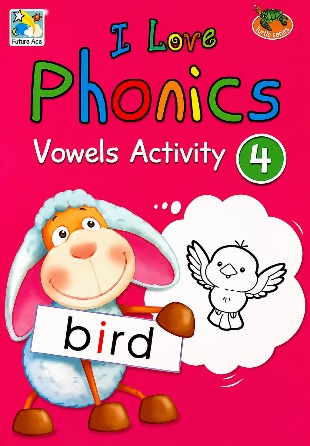 I LOVE PHONICS VOWELS ACTIVITY BOOK 4, Textbooks - Early Childhood – PHONICS SOUNDS WORKBOOK, available at NSL Online Bookstore - Caribbean early-childhood educational books