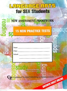 LANGUAGE ARTS FOR SEA STUDENTS NEW ASSESSMENT FRAMEWORK
