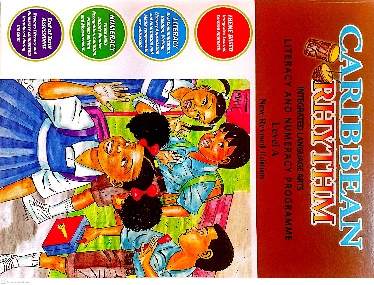 CARIBBEAN RHYTHM INTEGRATED LANGUAGE ARTS LITERACY AND NUMERACY PROGRAMME READER A BY: CARIBBEAN CHILDRENS PRESS LTD