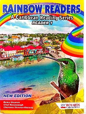 RAINBOW READER A CARIBBEAN READING SERIES READER 1 BY:ROYARD PUBLISHING COMPANY