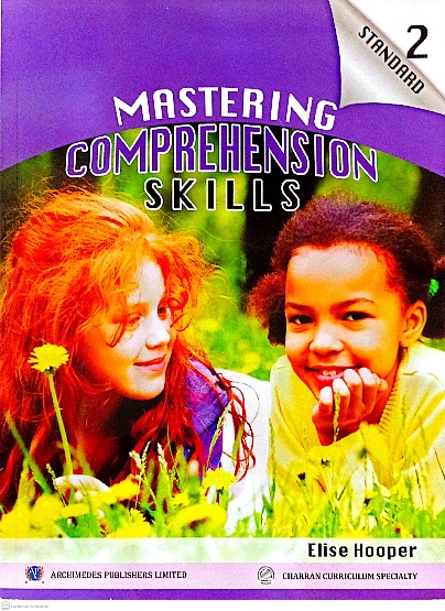 MASTERING COMPREHENSION SKILLS STANDARD 2 BY: ELISE HOOPER ARCHIMEDES PUBLISHERS LMITED