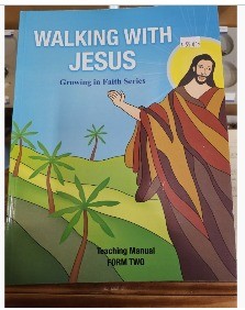 Walking with Jesus - Teaching Manual (Form 2)